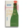 Allt du skulle vilja veta om champagne & lite till - Richard Juhlin, Björnstierne Antonsson