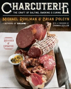 Charcuterie - Michael Ruhlman, Brian Polcyn