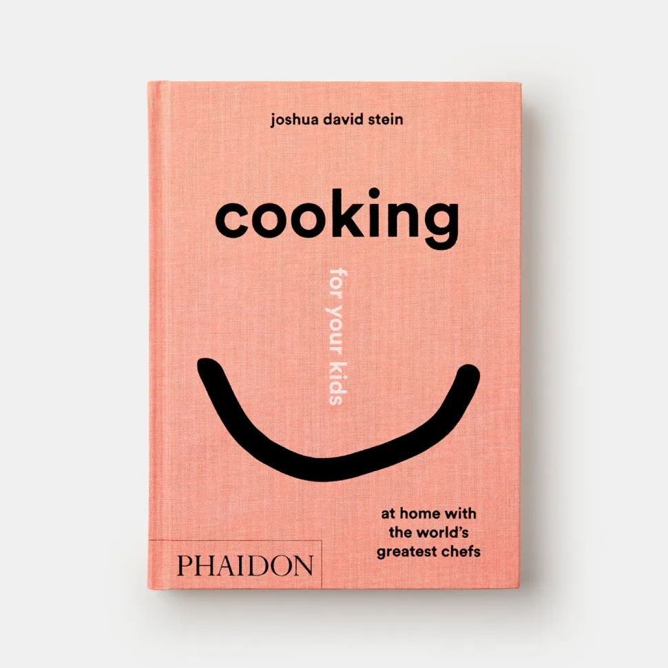 Cooking for Your Kids - Joshua David Stein