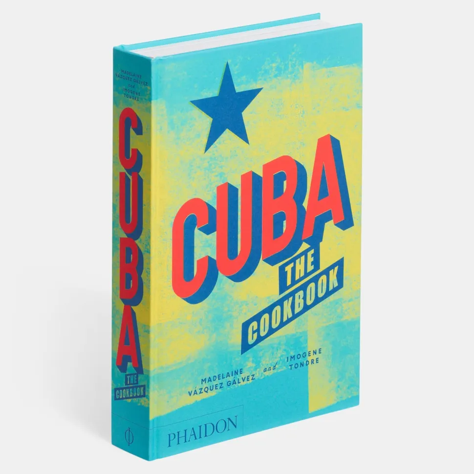 Cuba: The Cookbook - Imogene Tondre, Madelaine Vazquez Galvez