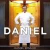 Daniel: My French Cuisine - Daniel Boulud
