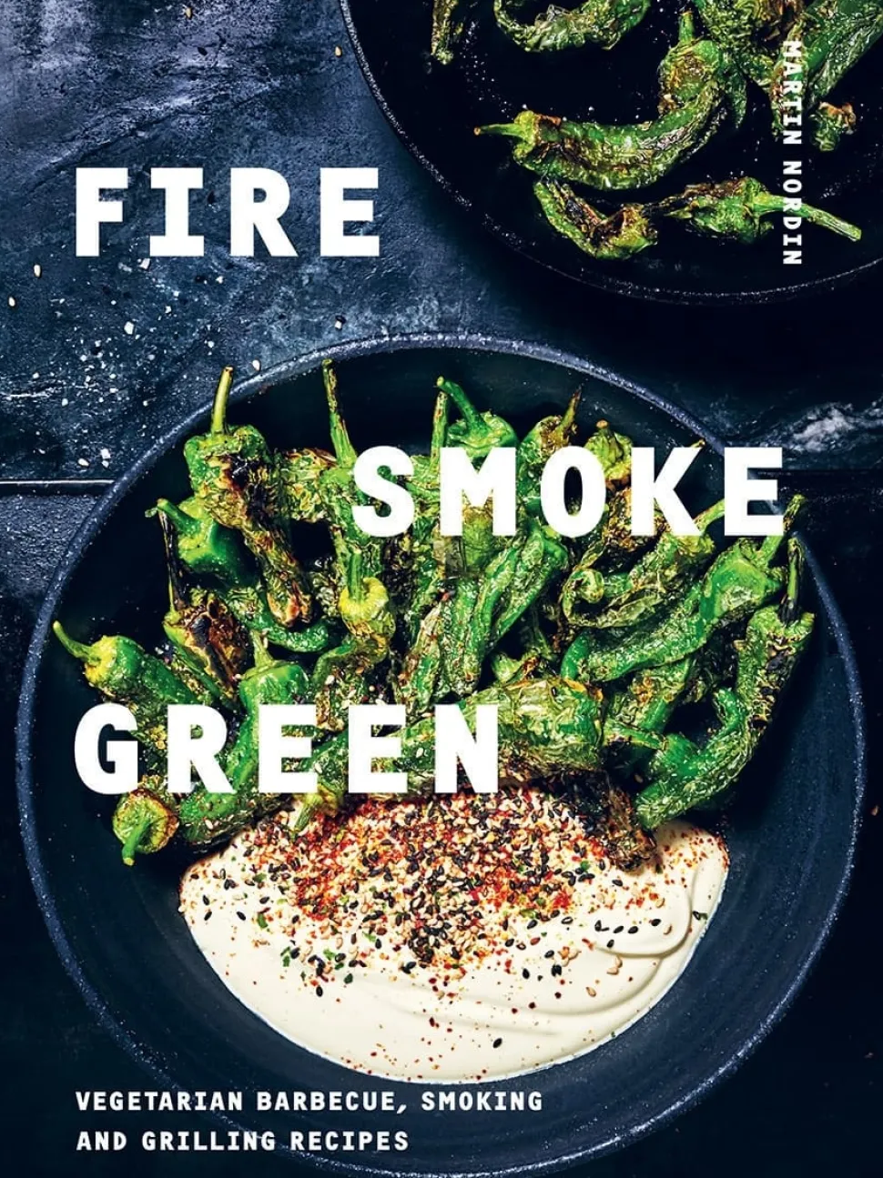 Fire, Smoke, Green - Martin Nordin