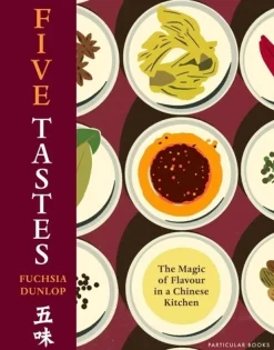 Five Tastes - Fuchsia Dunlop
