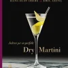 Jakten på en perfekt Dry Martini - Hans-Olov Öberg