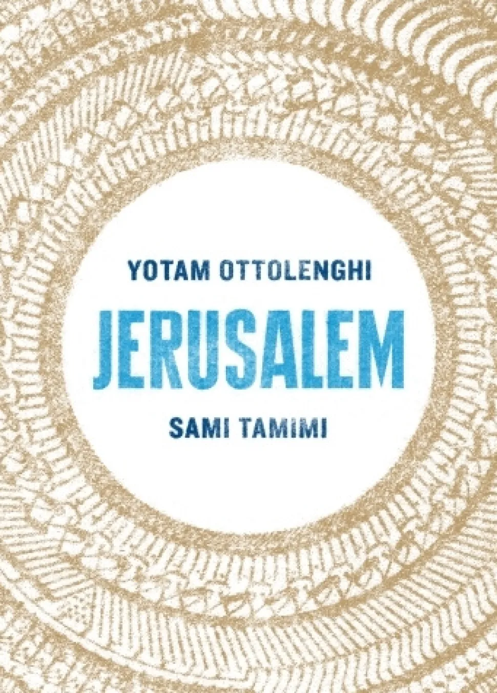 Jerusalem - Yotam Ottolenghi, Sami Tamimi