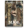 Mjöl - Sébastien Boudet