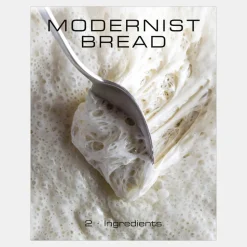 Modernist Bread: The Art and Science