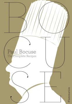 Paul Bocuse: The Complete Recipes - Paul Bocuse