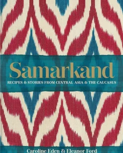 Samarkand - Caroline Eden, Eleanor Ford