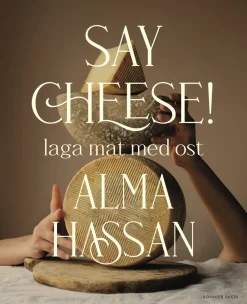 Say Cheese - Alma Hassan