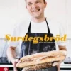 Surdegsbröd - Martin Johansson