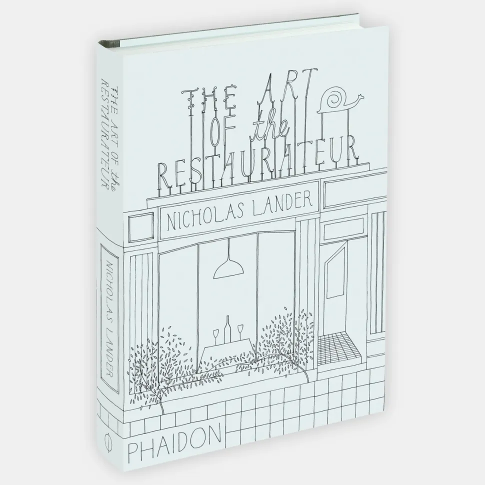The Art of the Restaurateur - Nicholas Lander