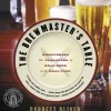 The Brewmaster's Table - Garrett Oliver