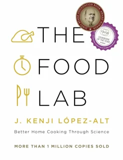 The Food Lab - J. Kenji López-Alt