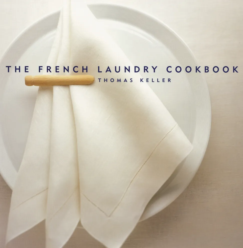 The French Laundry Cookbook - Thomas Keller