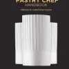 The Pastry Chef Handbook - Pierre Paul Zeiher & Jean Micel Truchelut