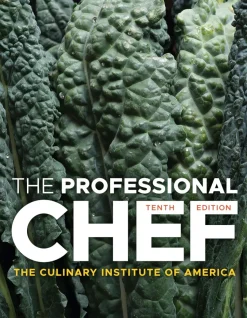 The Professional Chef, 10th edition - Culinary Institute of America