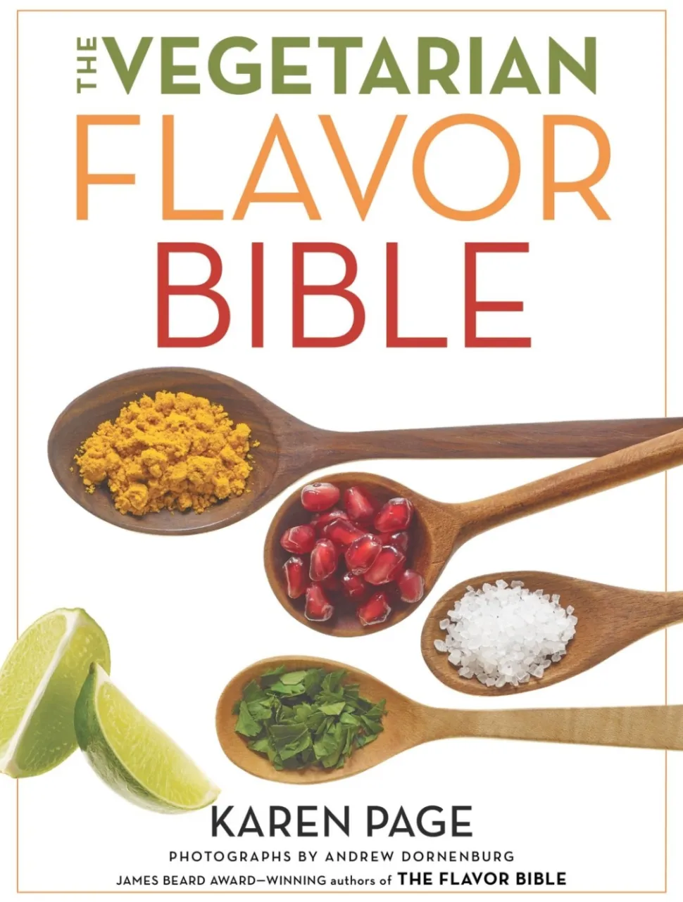 The Vegetarian Flavor Bible - Karen Page