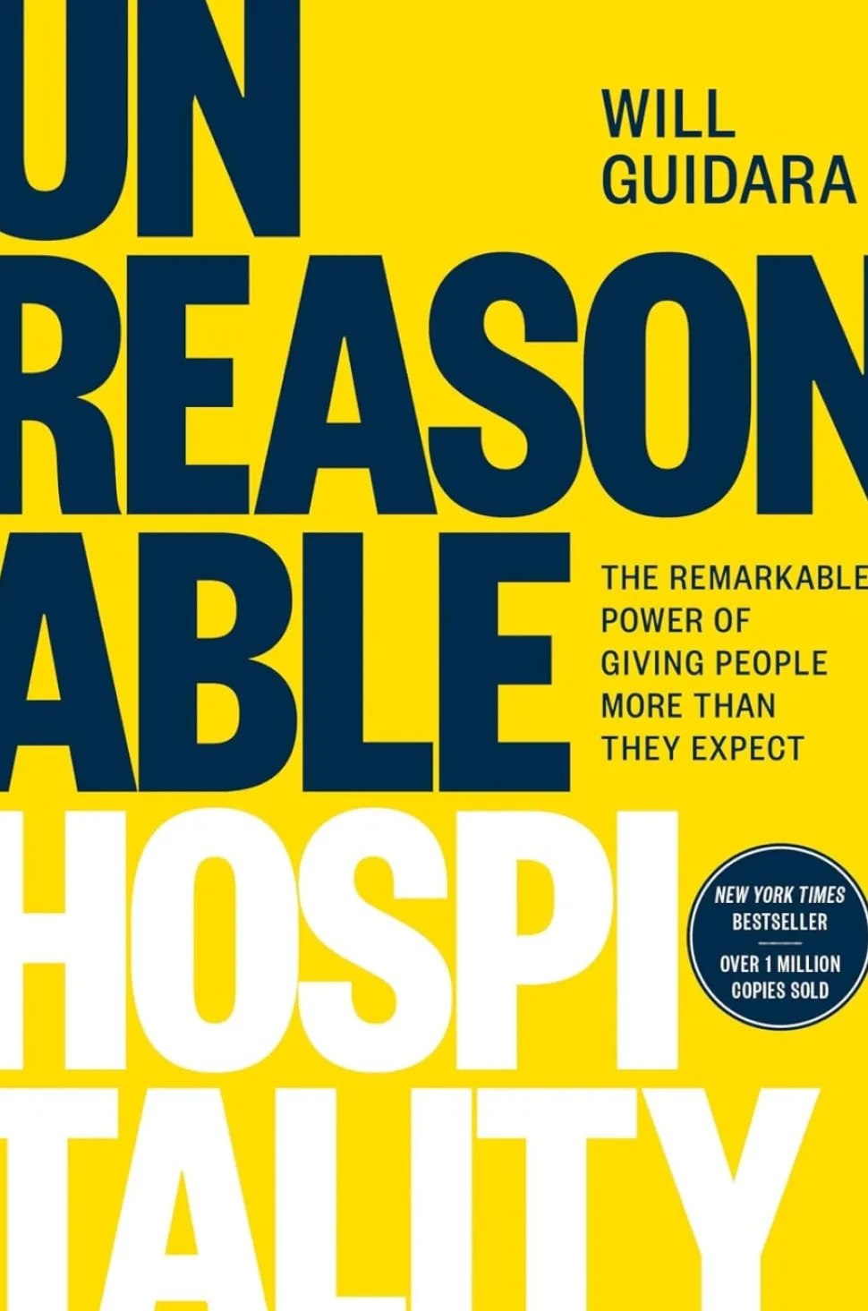 Unreasonable Hospitality - Will Guidara