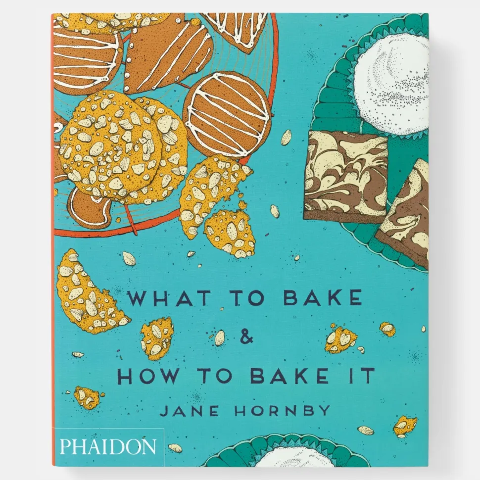 What to Bake & How to Bake It - Jane Hornby