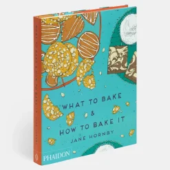 What to Bake & How to Bake It - Jane Hornby